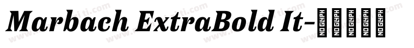 Marbach ExtraBold It字体转换